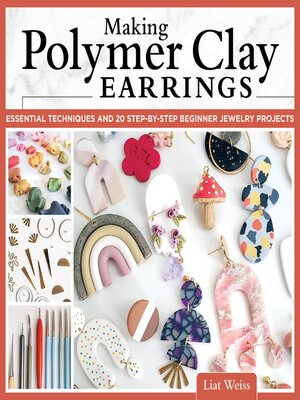 cover image of Making Polymer Clay Earrings